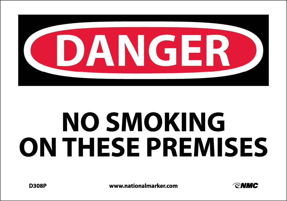 Danger No Smoking On These Premises Sign-eSafety Supplies, Inc