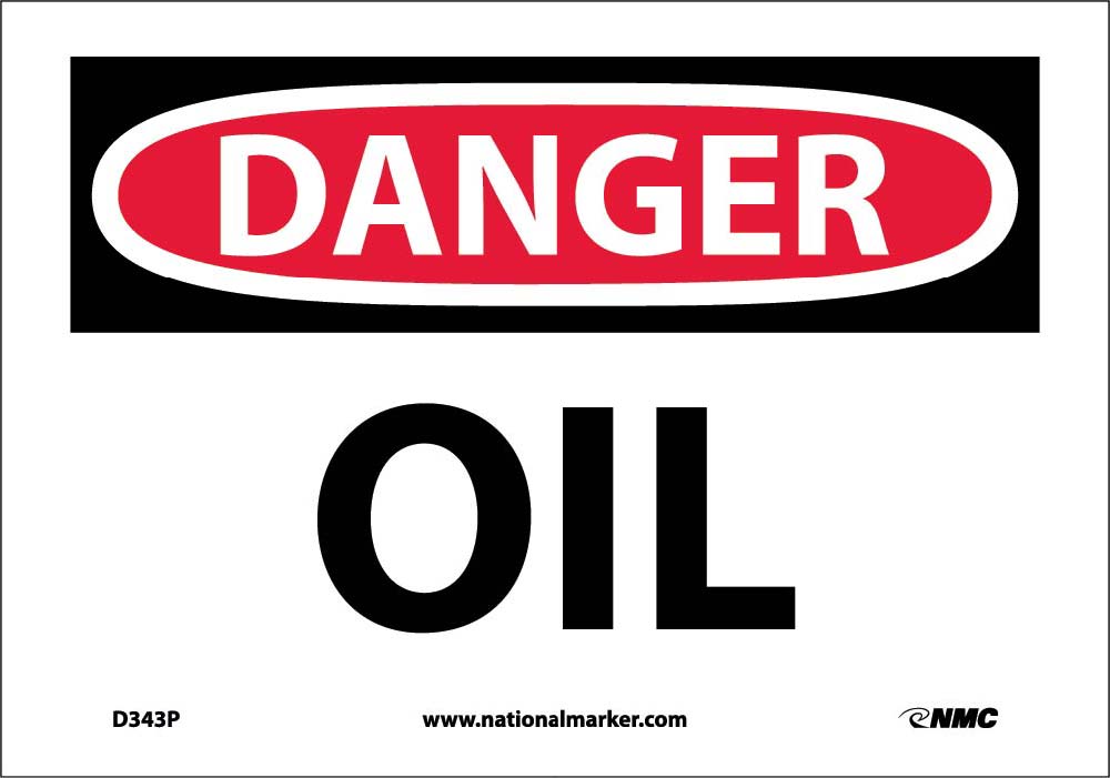 Danger Oil Sign-eSafety Supplies, Inc