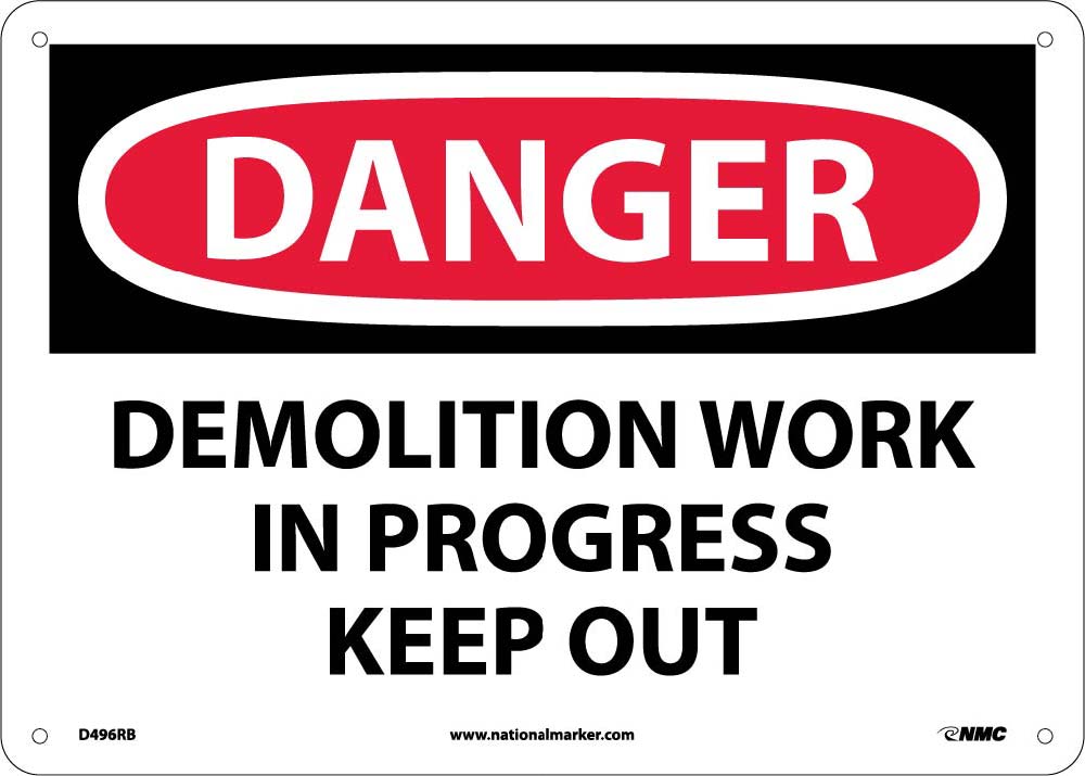 Danger Demolition Work In Progress Keep Out Sign-eSafety Supplies, Inc