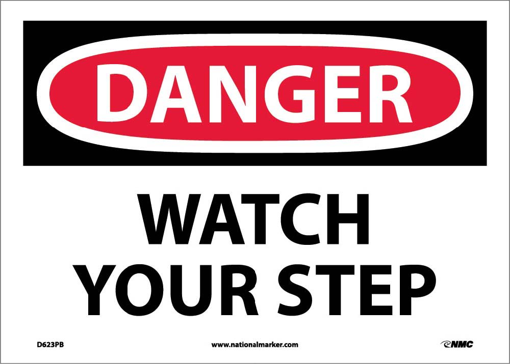 Danger Watch Your Step Sign-eSafety Supplies, Inc