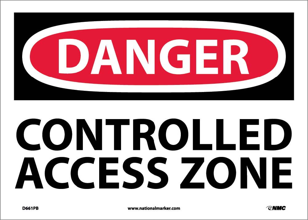 Danger Controlled Access Zone Sign