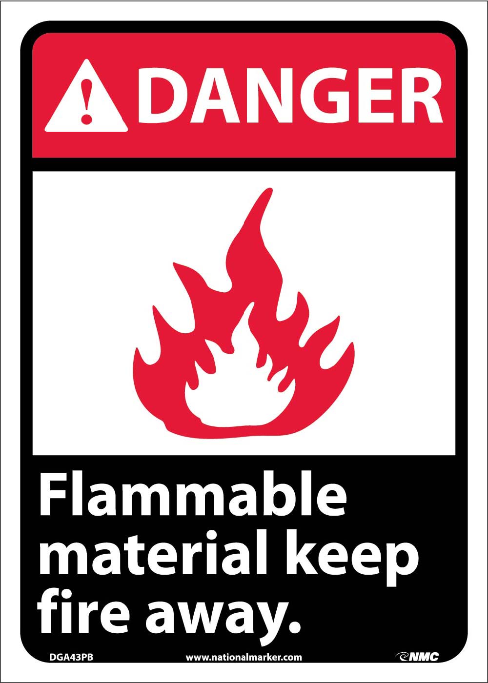 Danger Flammable Material Keep Fire Away Sign-eSafety Supplies, Inc