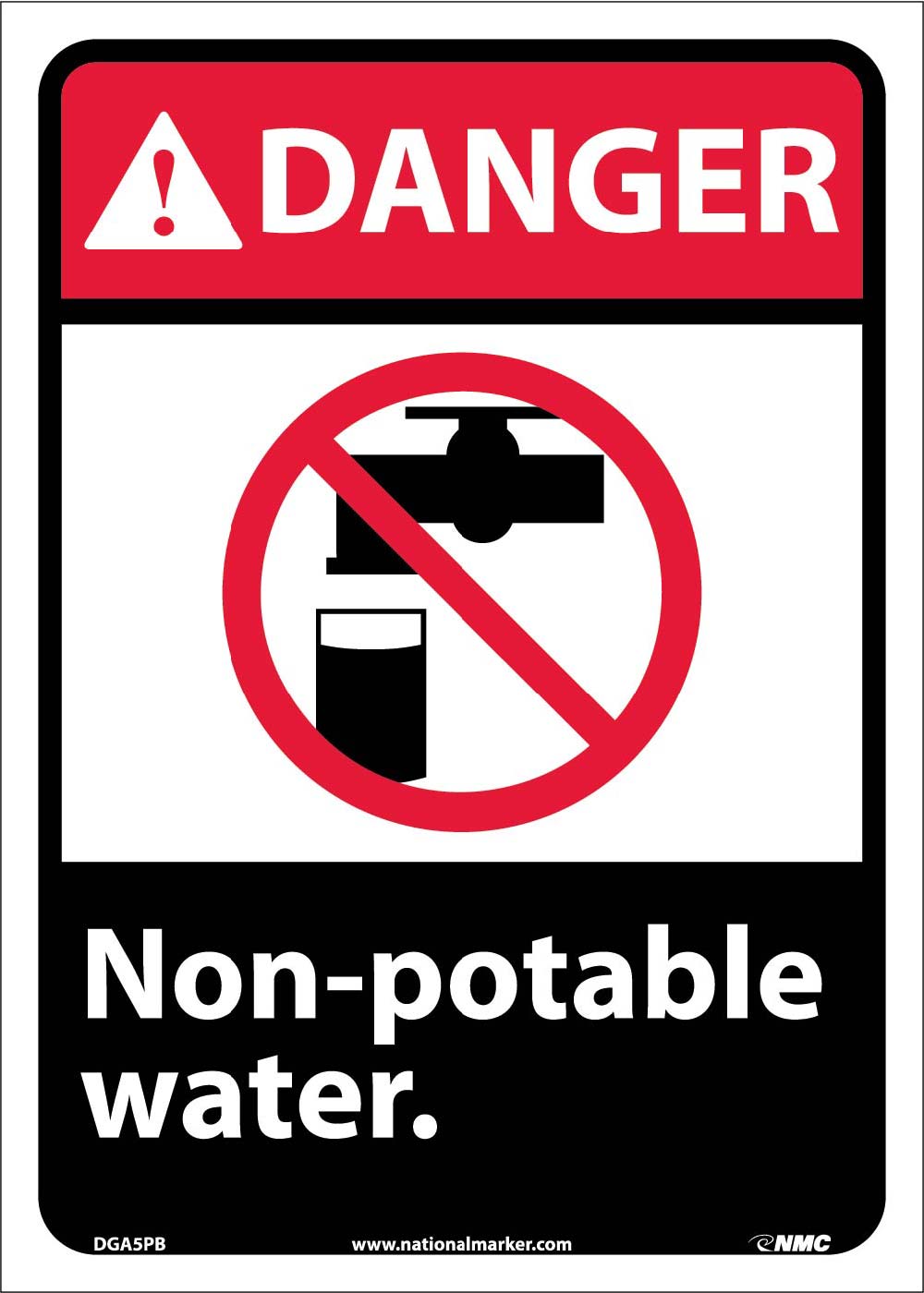 Danger Non-Potable Water Sign-eSafety Supplies, Inc