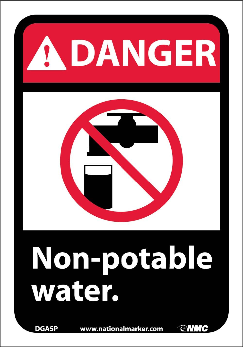 Danger Non-Potable Water Sign-eSafety Supplies, Inc