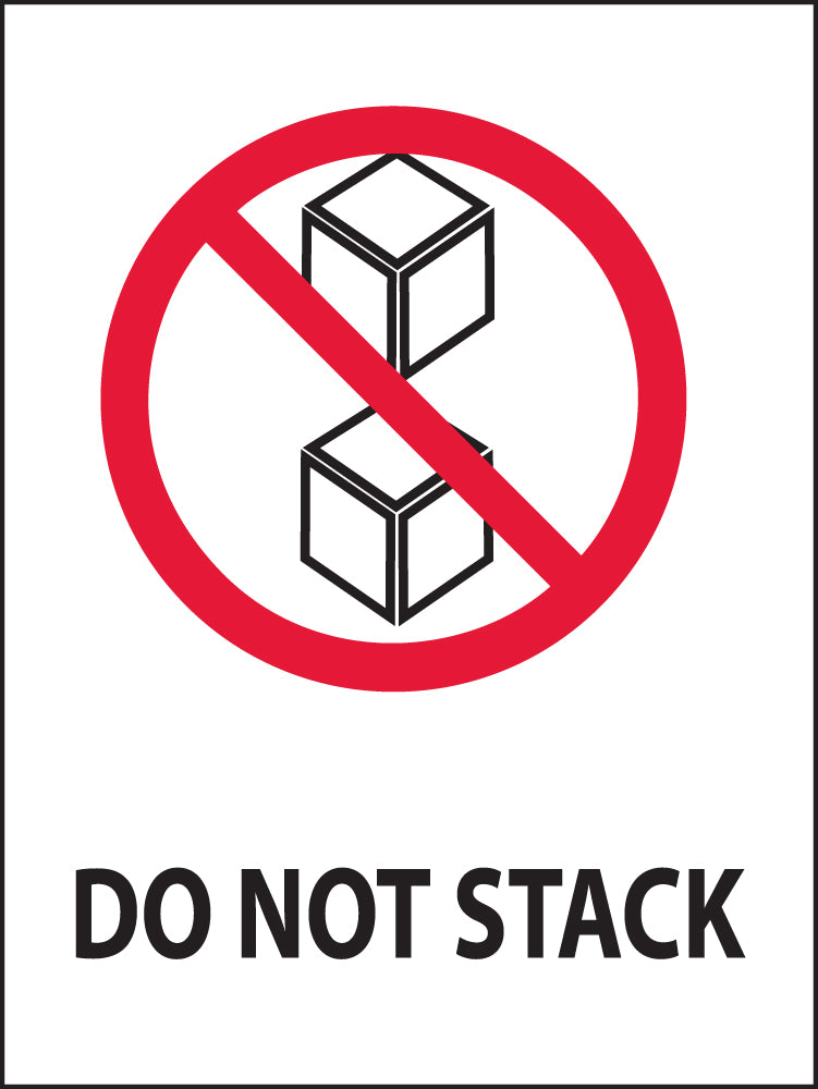 Do Not Stack Label - Roll-eSafety Supplies, Inc