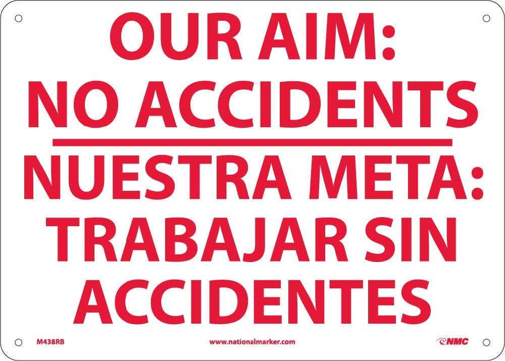 Our Aim: No Accidents Sign - Bilingual-eSafety Supplies, Inc