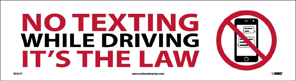 No Texting While Driving It S The Law-eSafety Supplies, Inc