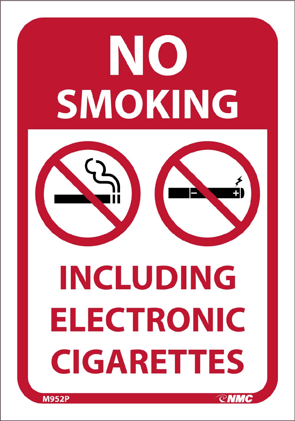 No Smoking Including E Cigarettes Sign-eSafety Supplies, Inc