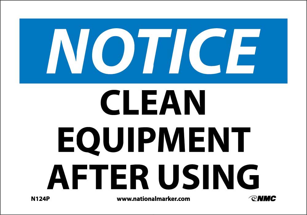 Notice Clean Equipment After Using Sign-eSafety Supplies, Inc