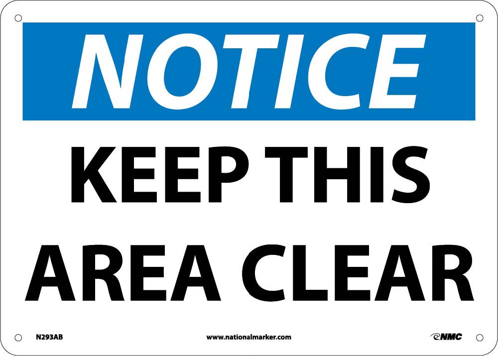 Notice Keep This Area Clear Sign-eSafety Supplies, Inc