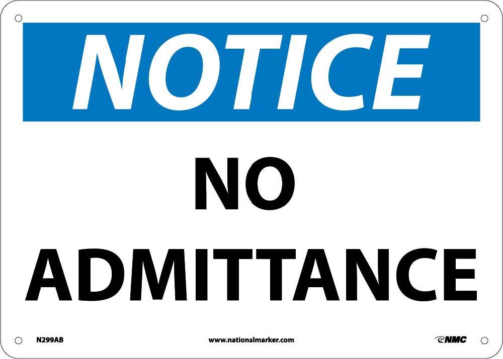 Notice No Admittance Sign-eSafety Supplies, Inc