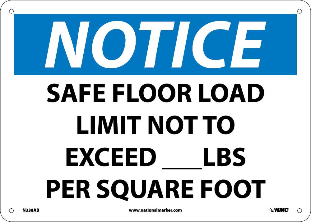 Notice Safe Floor Load Limit Sign-eSafety Supplies, Inc