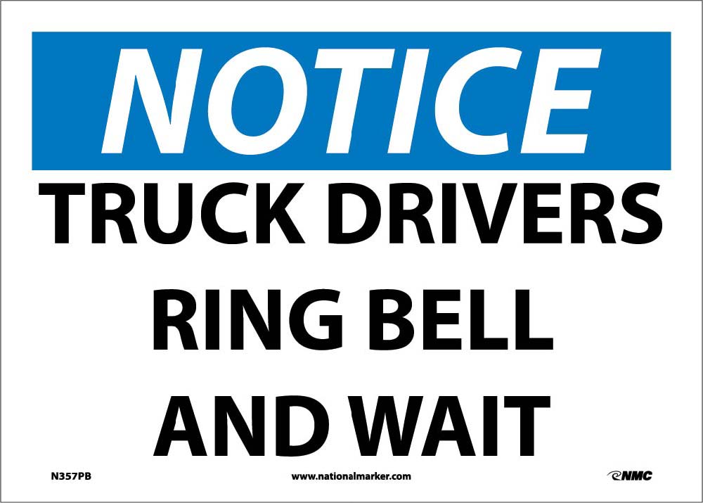 Notice Truck Drivers Ring Bell And Wait Sign-eSafety Supplies, Inc