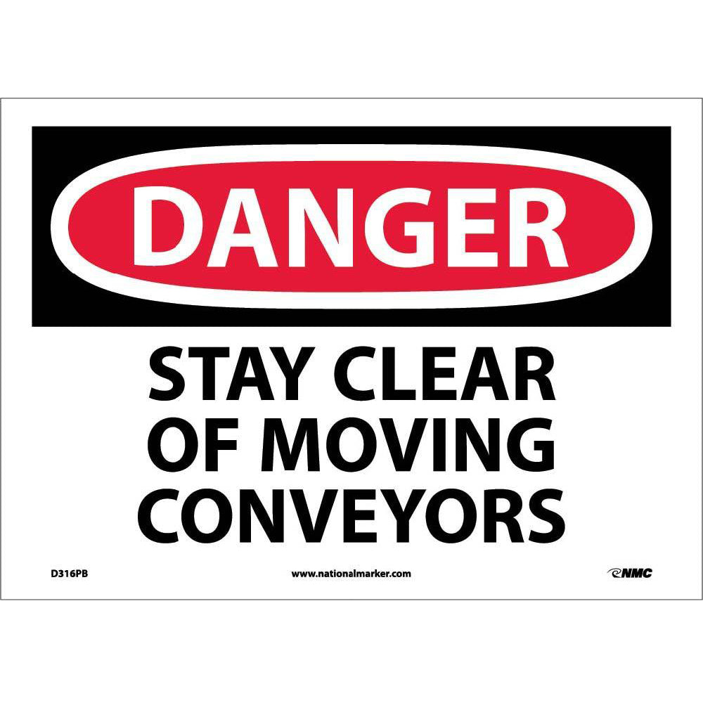 Danger Stay Clear Of Moving Conveyors Sign-eSafety Supplies, Inc