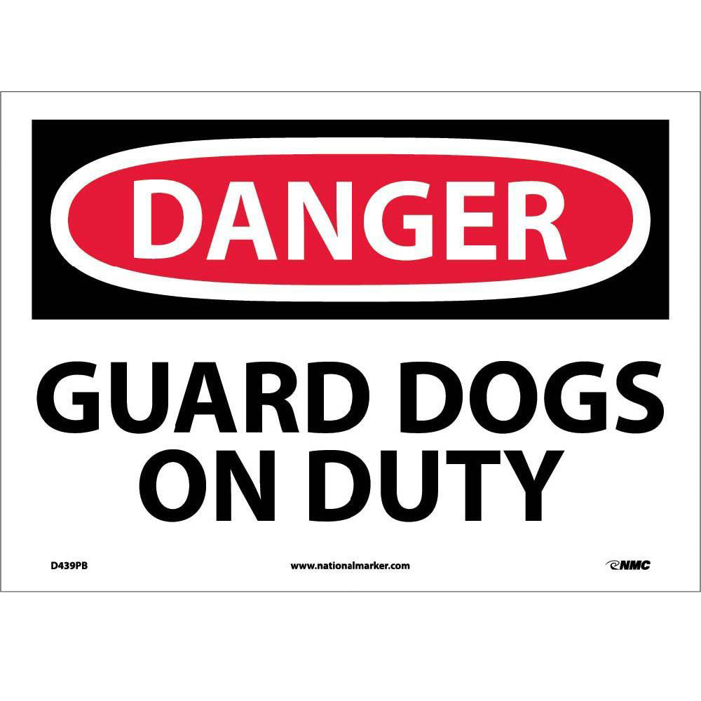 Guard Dogs On Duty Sign-eSafety Supplies, Inc