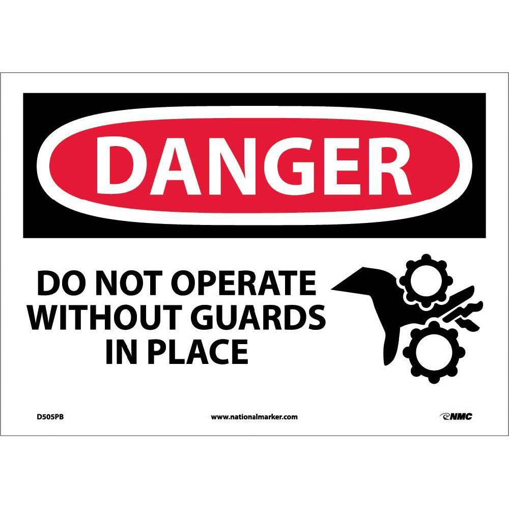 Danger Do Not Operate Without Guards In Place Sign-eSafety Supplies, Inc
