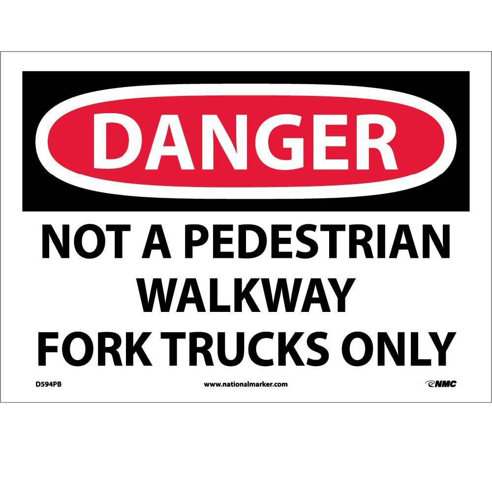 Danger Not A Pedestrian Walkway Fork Trucks Only Sign-eSafety Supplies, Inc
