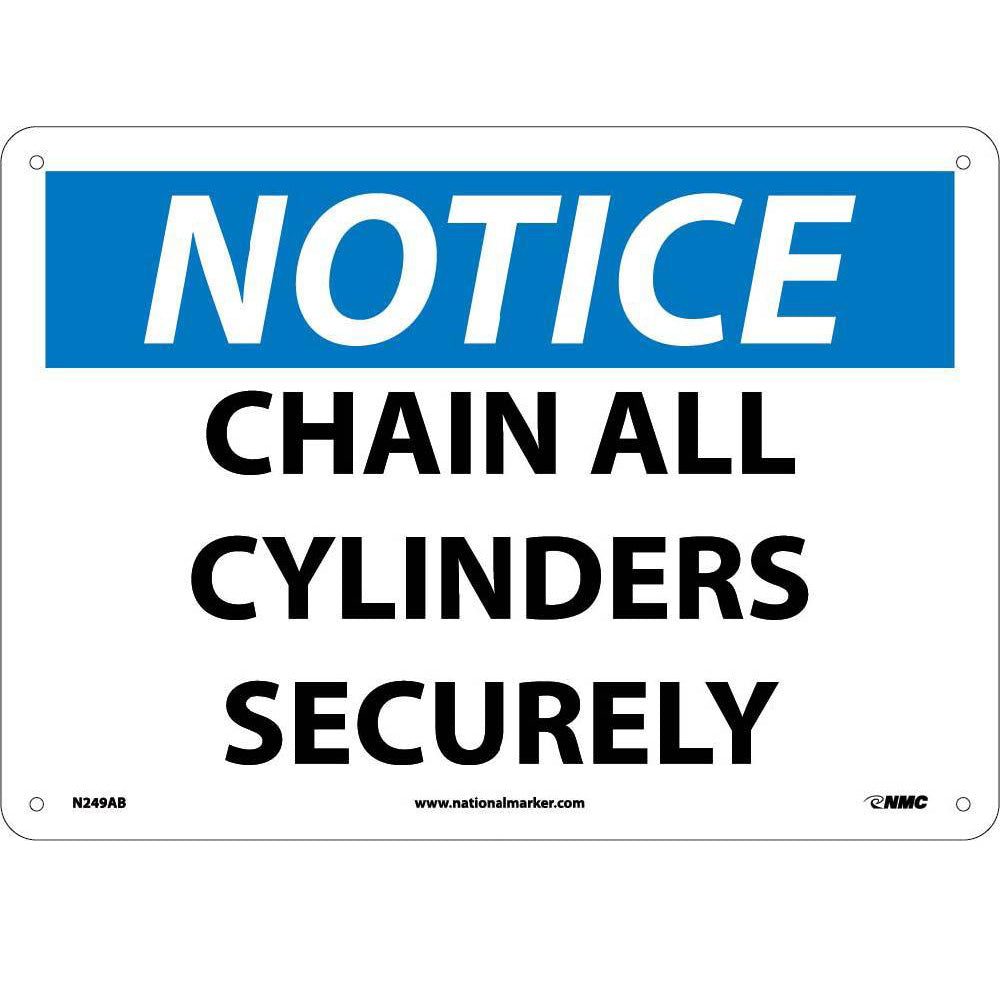 Notice Chain All Cylinders Securely-eSafety Supplies, Inc