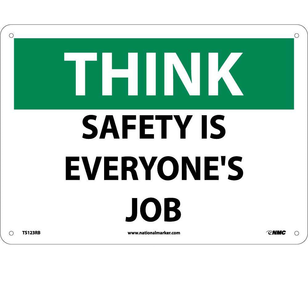 Think Safety Is Everyone'S Job Sign-eSafety Supplies, Inc