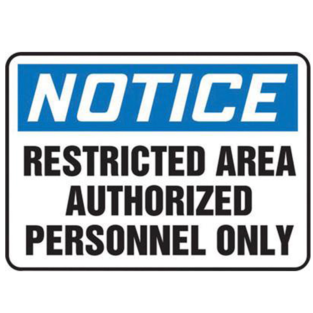 Accuform Signs 10" X 14" Black, Blue And White 0.040" Aluminum Admittance And Exit Sign "NOTICE RESTRICTED AREA AUTHORIZED PERSONNEL ONLY" With Round Corner-eSafety Supplies, Inc