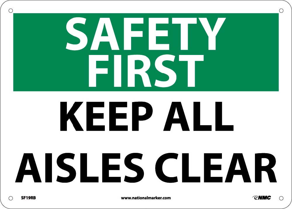 Safety First Keep All Aisles Clear Sign