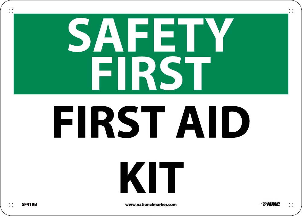 Safety First Aid Kit Sign-eSafety Supplies, Inc