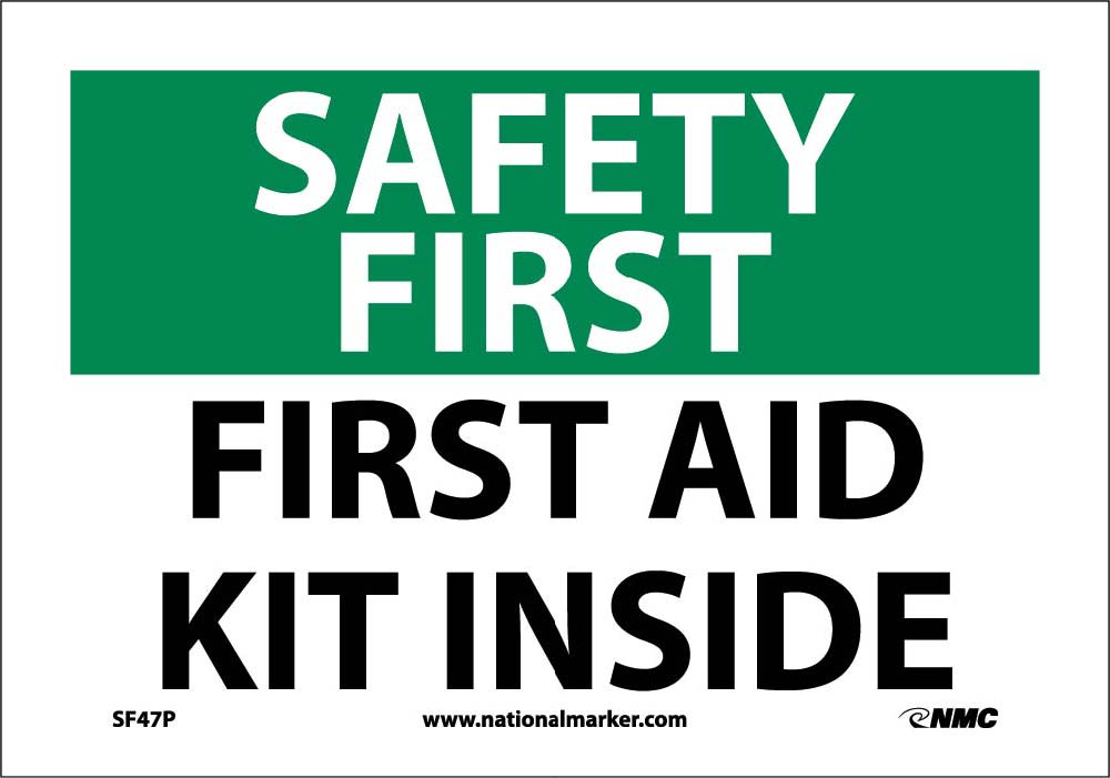 Safety First Aid Kit Inside Sign-eSafety Supplies, Inc