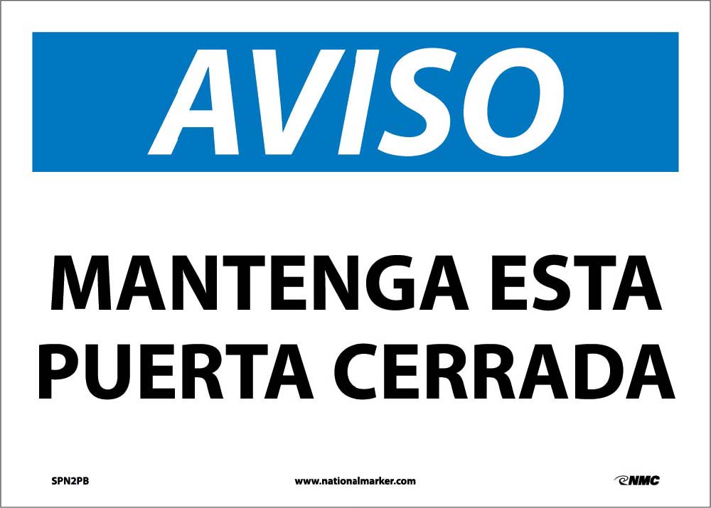Notice Keep This Door Closed Sign - Spanish-eSafety Supplies, Inc