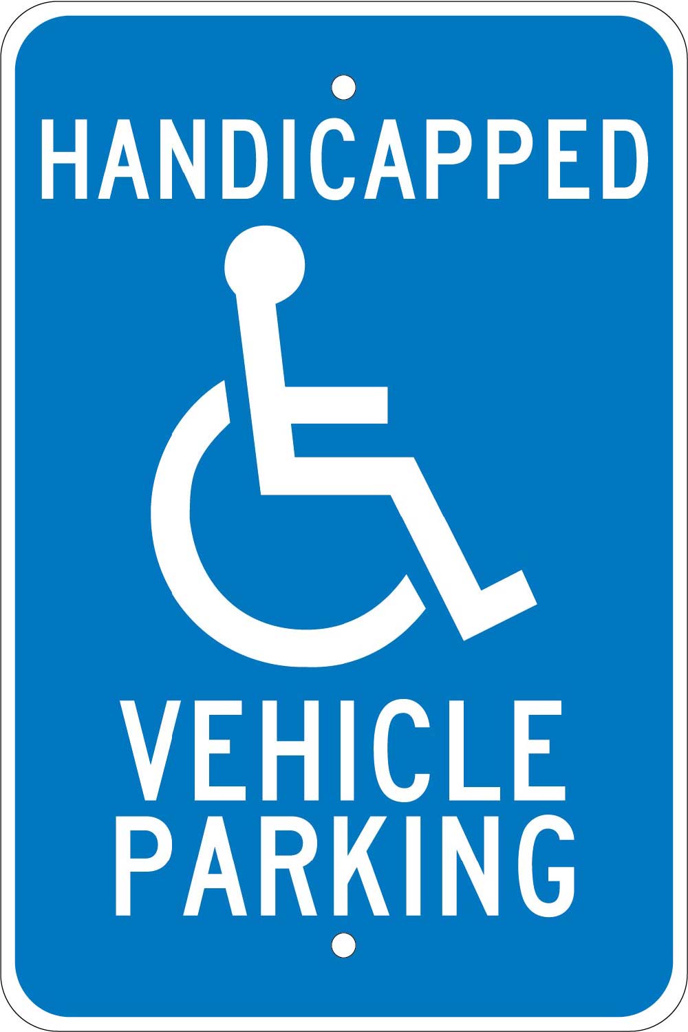 Handicapped Vehicle Parking Sign-eSafety Supplies, Inc