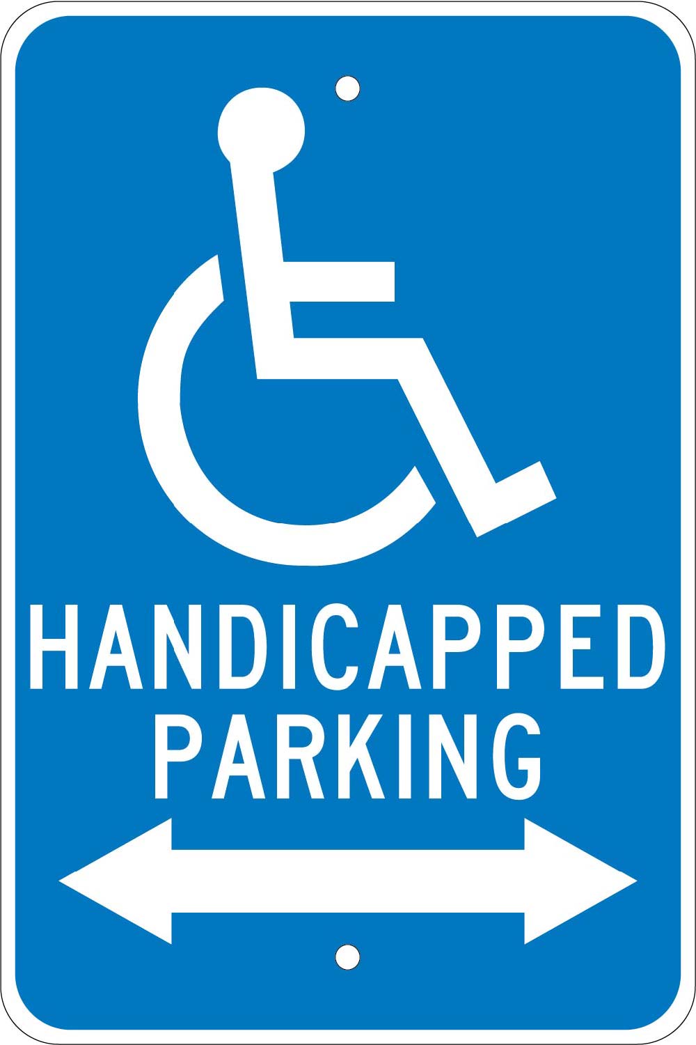 Handicapped Parking (Double Arrow) Traffic Sign-eSafety Supplies, Inc