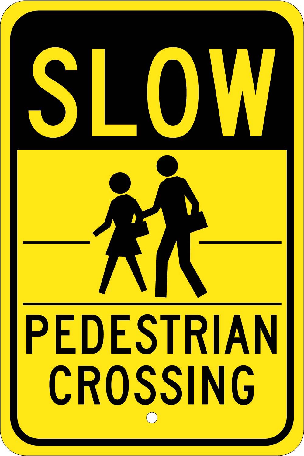 Slow Pedestrian Crossing Sign-eSafety Supplies, Inc
