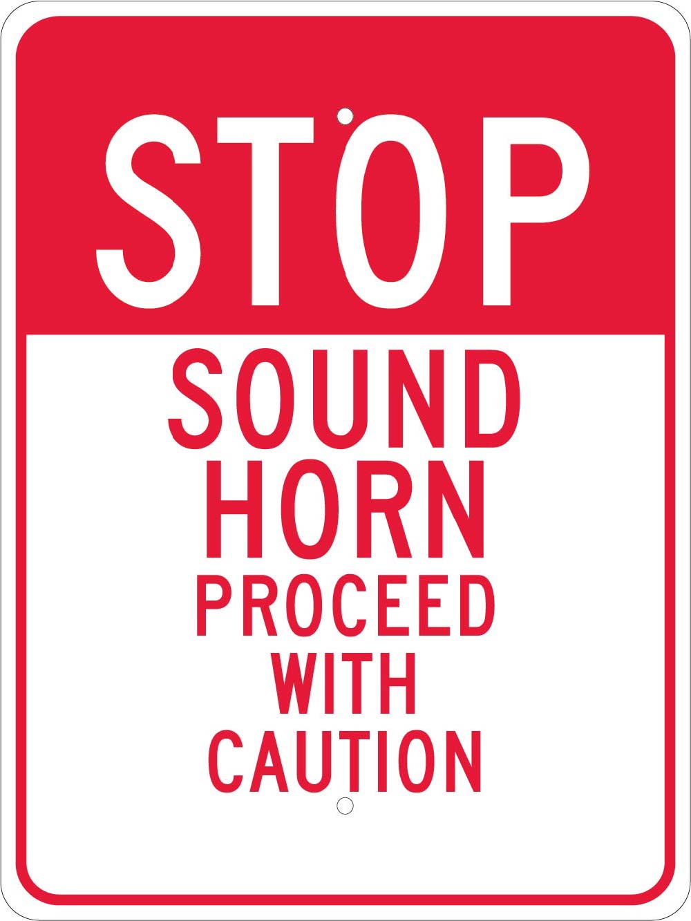 Stop Sound Horn Proceed With Caution Sign-eSafety Supplies, Inc