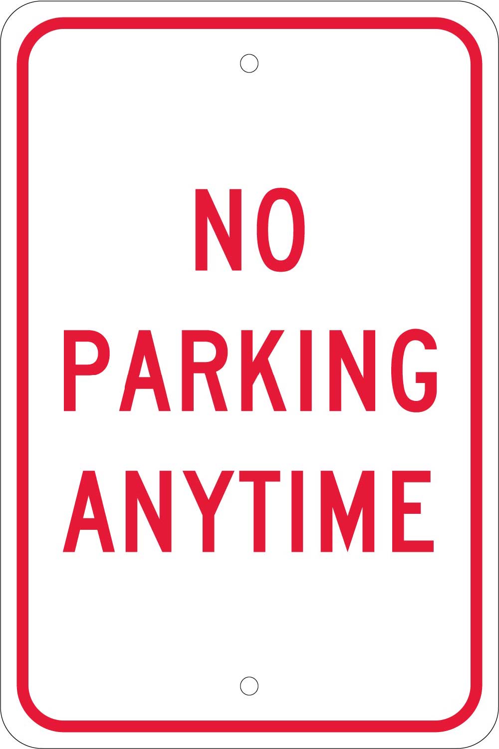 No Parking Anytime Sign-eSafety Supplies, Inc