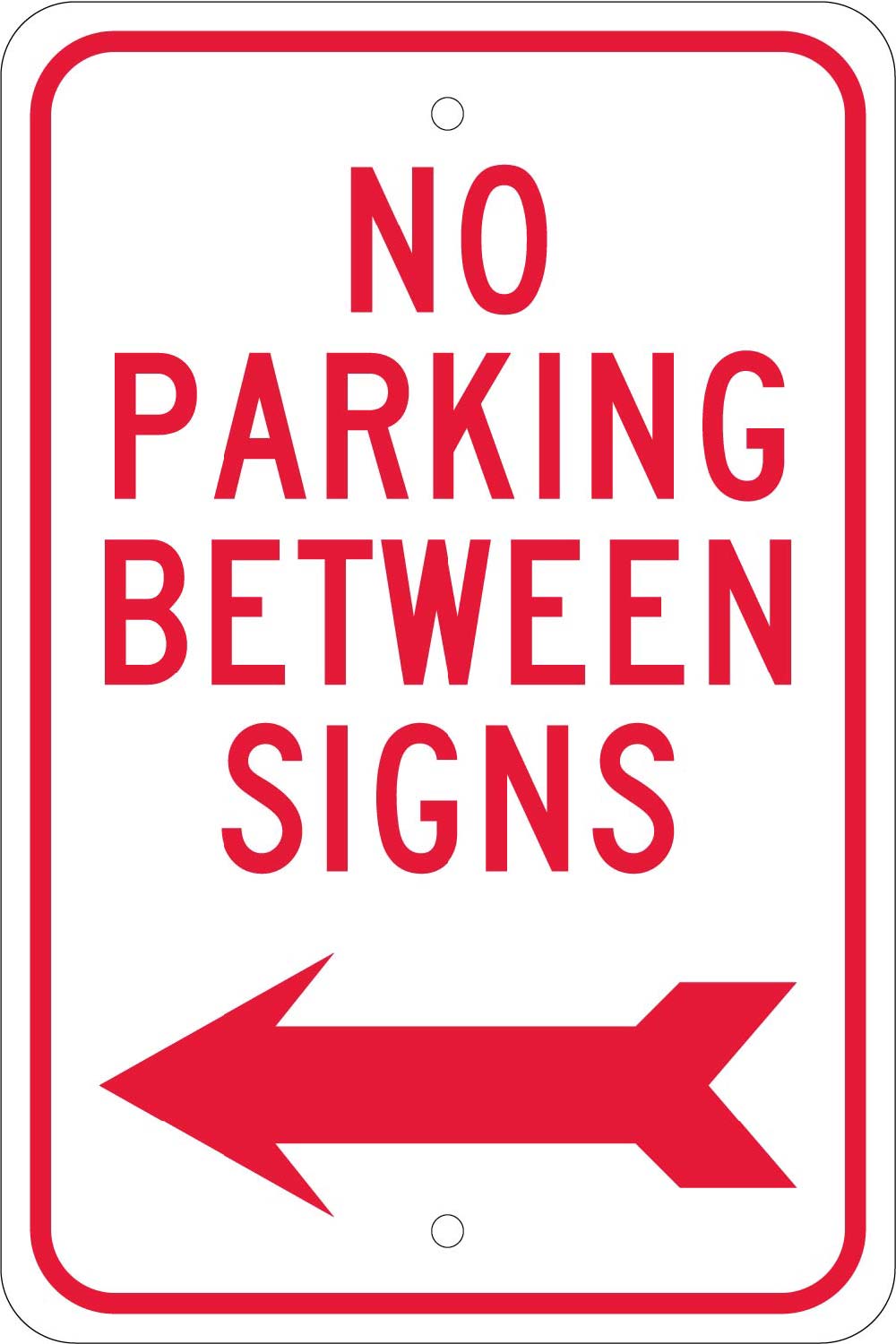 No Parking Between Signs Sign-eSafety Supplies, Inc