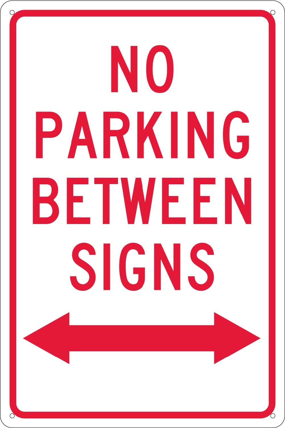 No Parking Between Signs Sign-eSafety Supplies, Inc