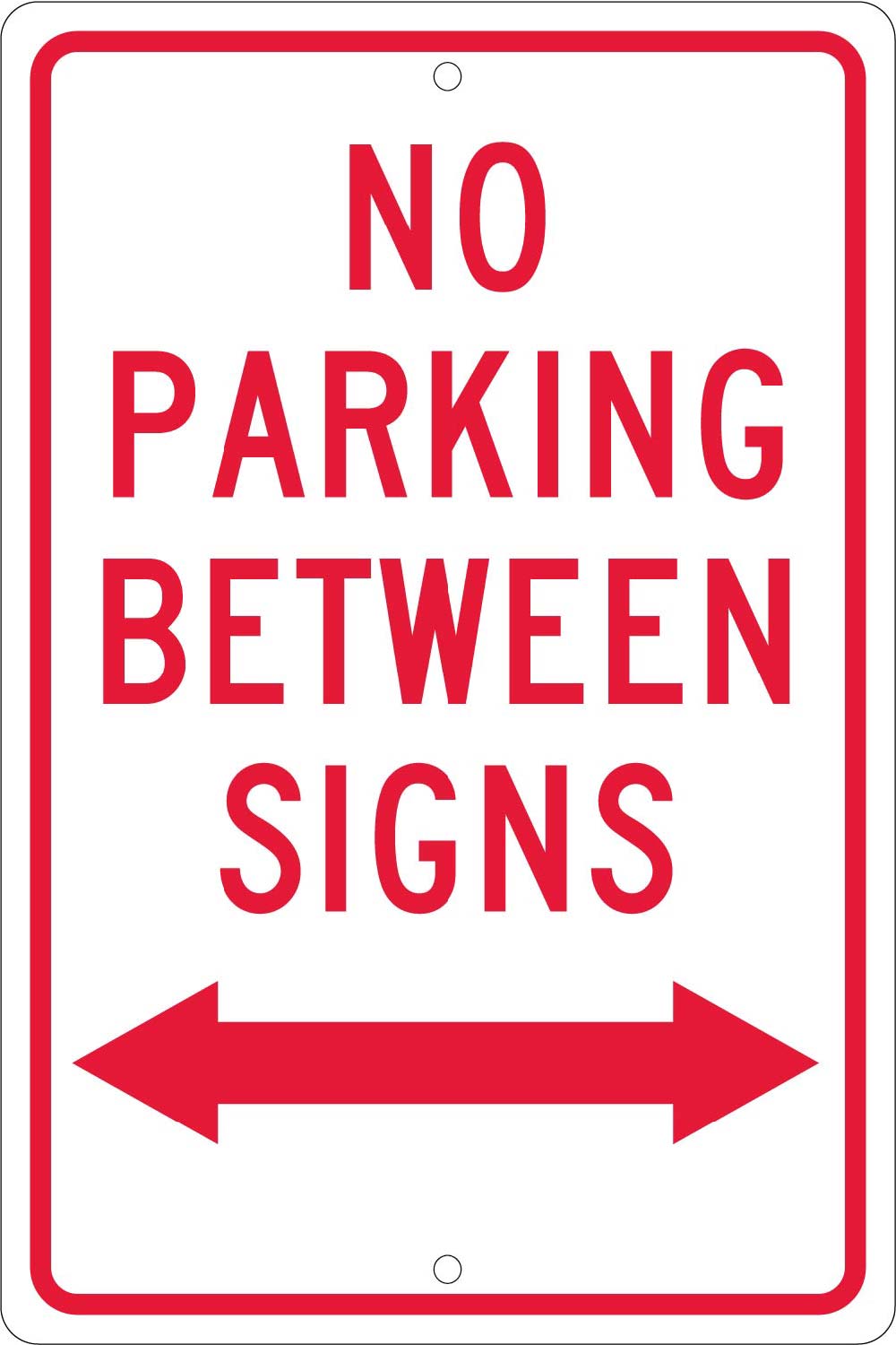 No Parking Between Signs Sign-eSafety Supplies, Inc