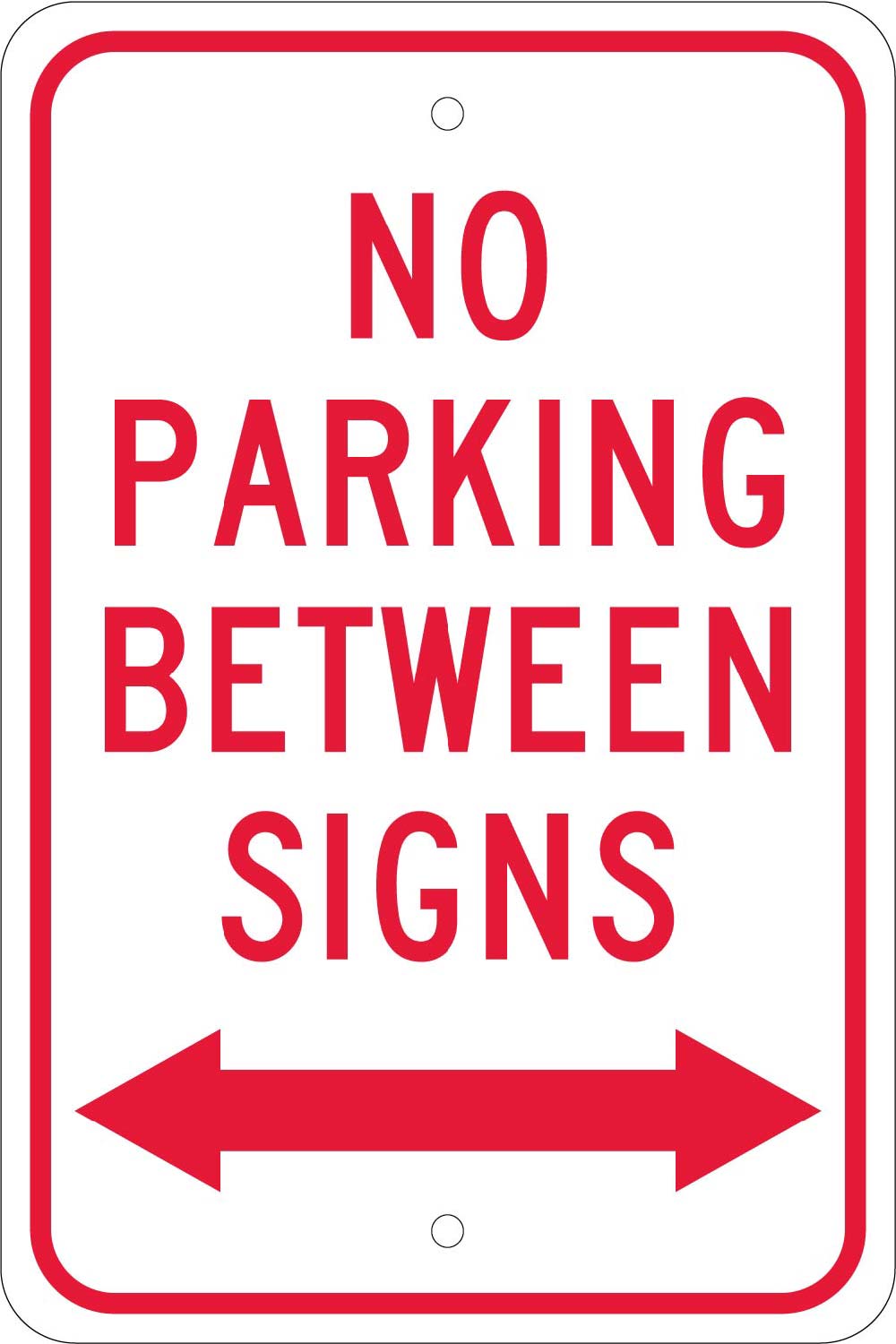 No Parking Between Signs Sign-eSafety Supplies, Inc