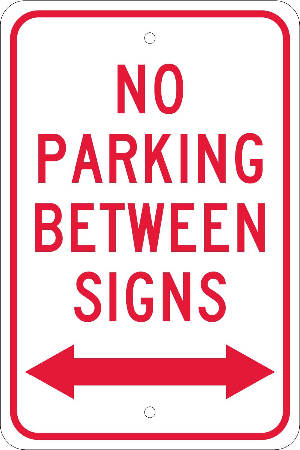 No Parking Between Signs Sign-eSafety Supplies, Inc