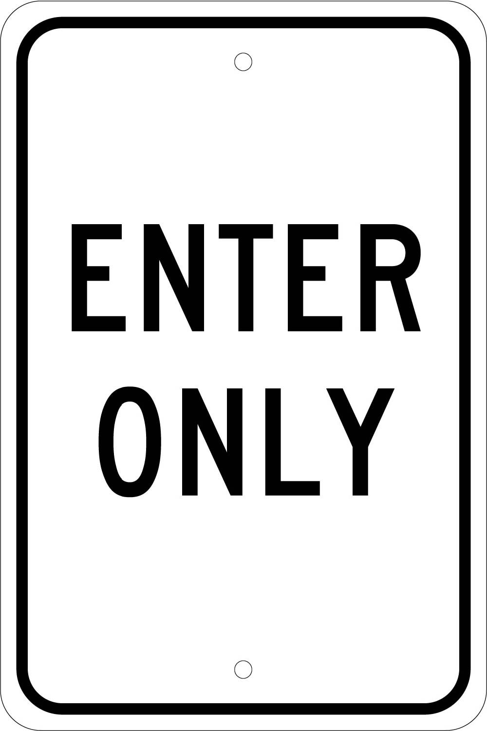 Enter Only Sign-eSafety Supplies, Inc