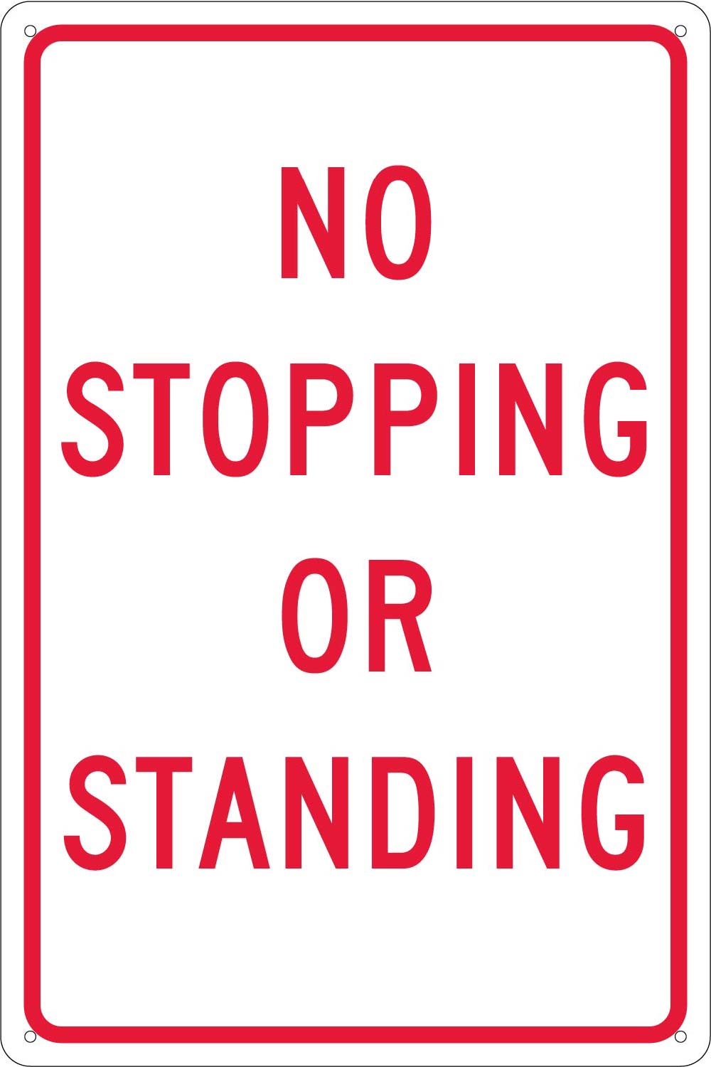 No Stopping Or Standing Sign-eSafety Supplies, Inc