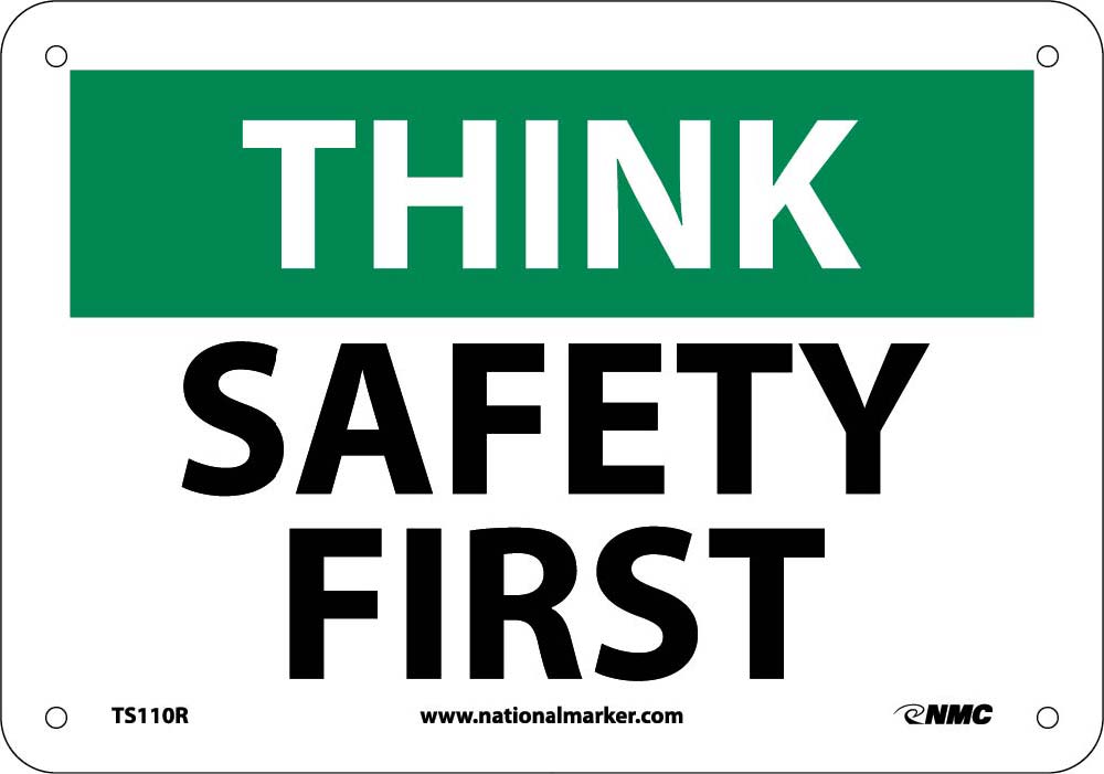 Think Safety First Sign-eSafety Supplies, Inc