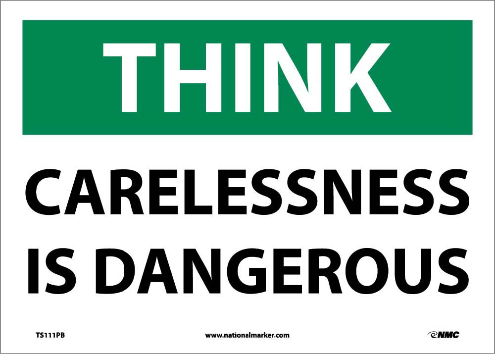 Carelessness Is Dangerous Sign-eSafety Supplies, Inc