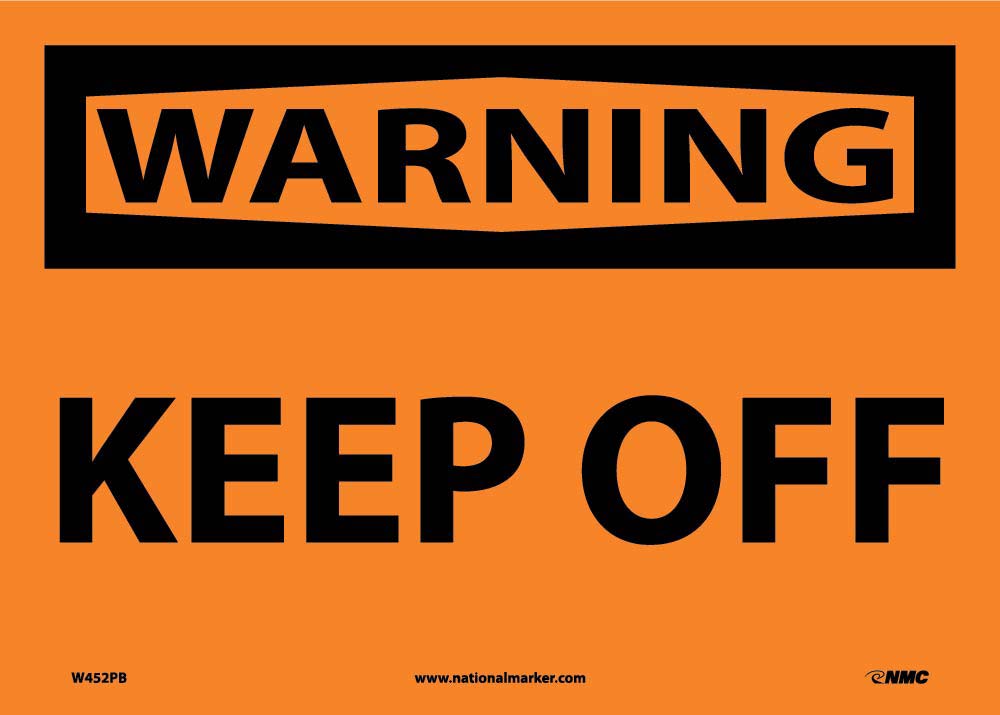 Warning Keep Off Sign-eSafety Supplies, Inc