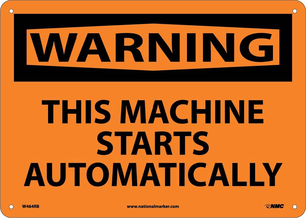 Warning This Machine Starts Automatically Sign-eSafety Supplies, Inc