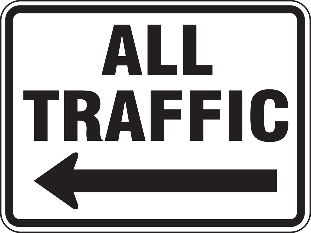 18" X 24" Black And White Engineer Grade Reflective Aluminum Traffic Signs "ALL TRAFFIC"