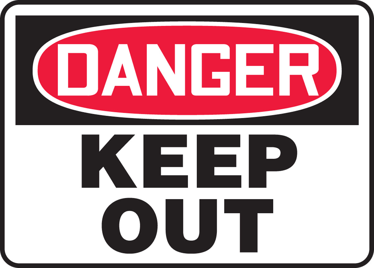 7" X 10" Red, Black And White Adhesive Poly Admittance and Exit Sign "DANGER KEEP OUT"
