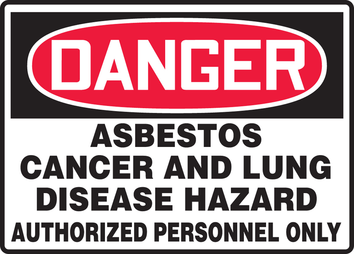 10" X 14" Red, Black And White Plastic Safety Signs "DANGER ASBESTOS CANCER AND LUNG DISEASE HAZARD AUTHORIZED PERSONNEL ONLY"