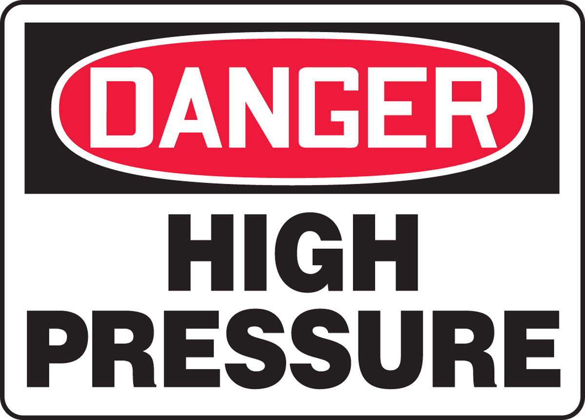 7" X 10" Red, Black And White Plastic Safety Signs "DANGER HIGH PRESSURE"