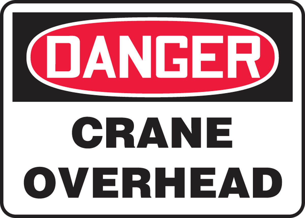 10" X 14" Red, Black And White Plastic Safety Signs "DANGER CRANE OVERHEAD"