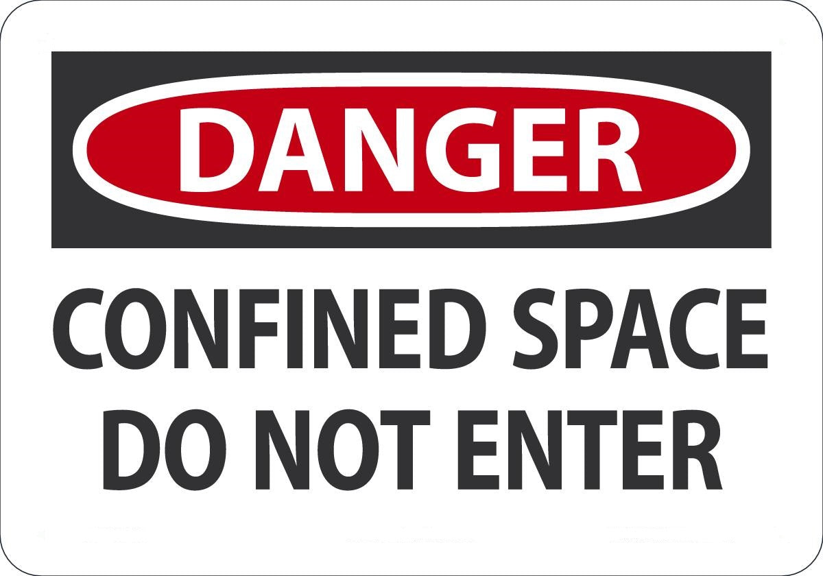7" X 10" Red, Black And White Aluminum Safety Signs "DANGER CONFINED SPACE DO NOT ENTER"